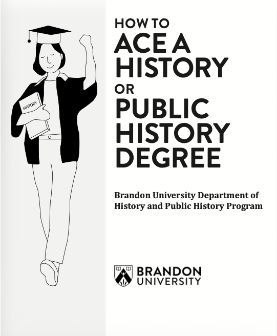 Cover of Student Handbook called How to Ace a History or Public History Degree at BU
